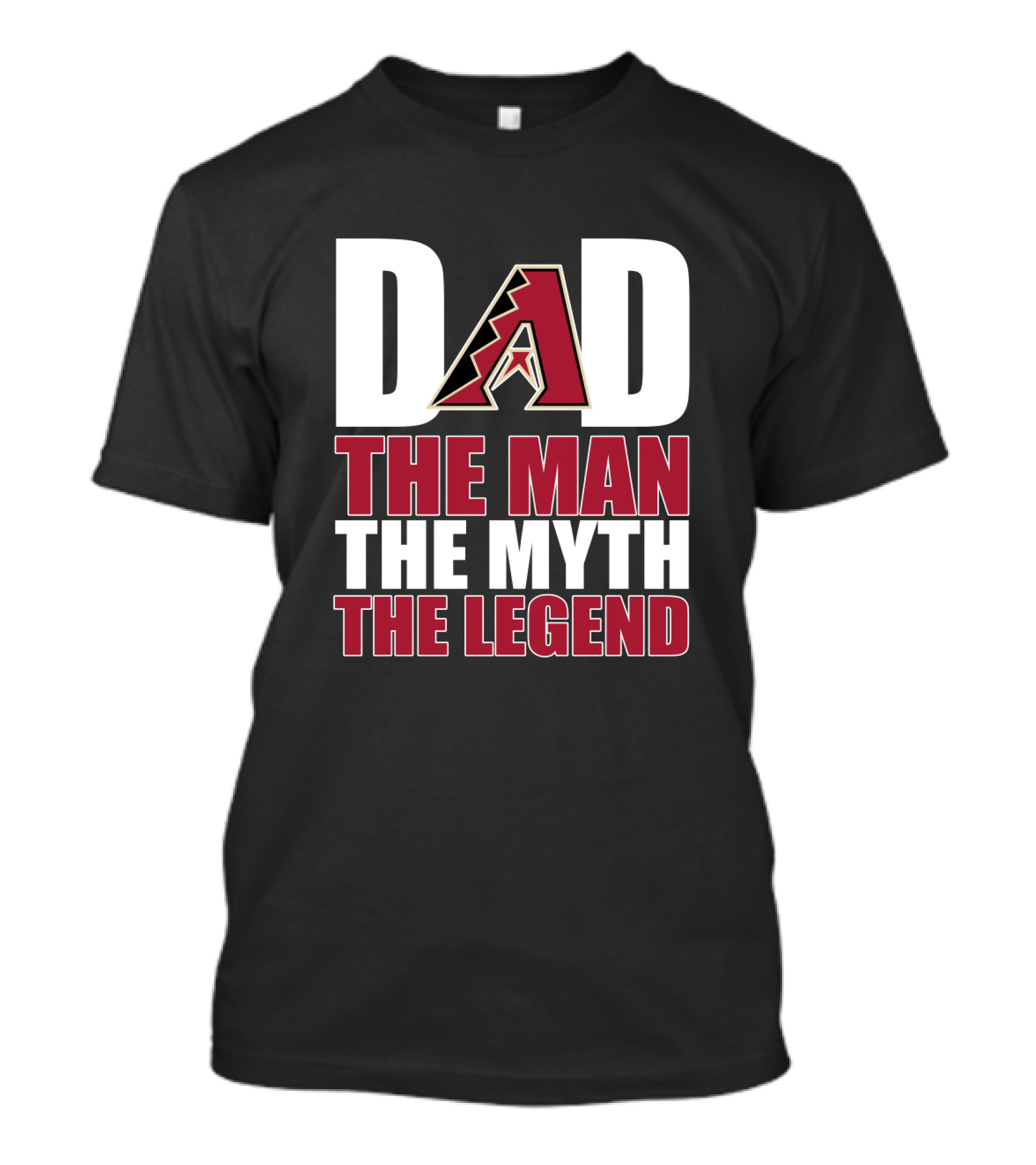 Arizona Diamondbacks Dad The Man The Myth The Legend T-Shirt