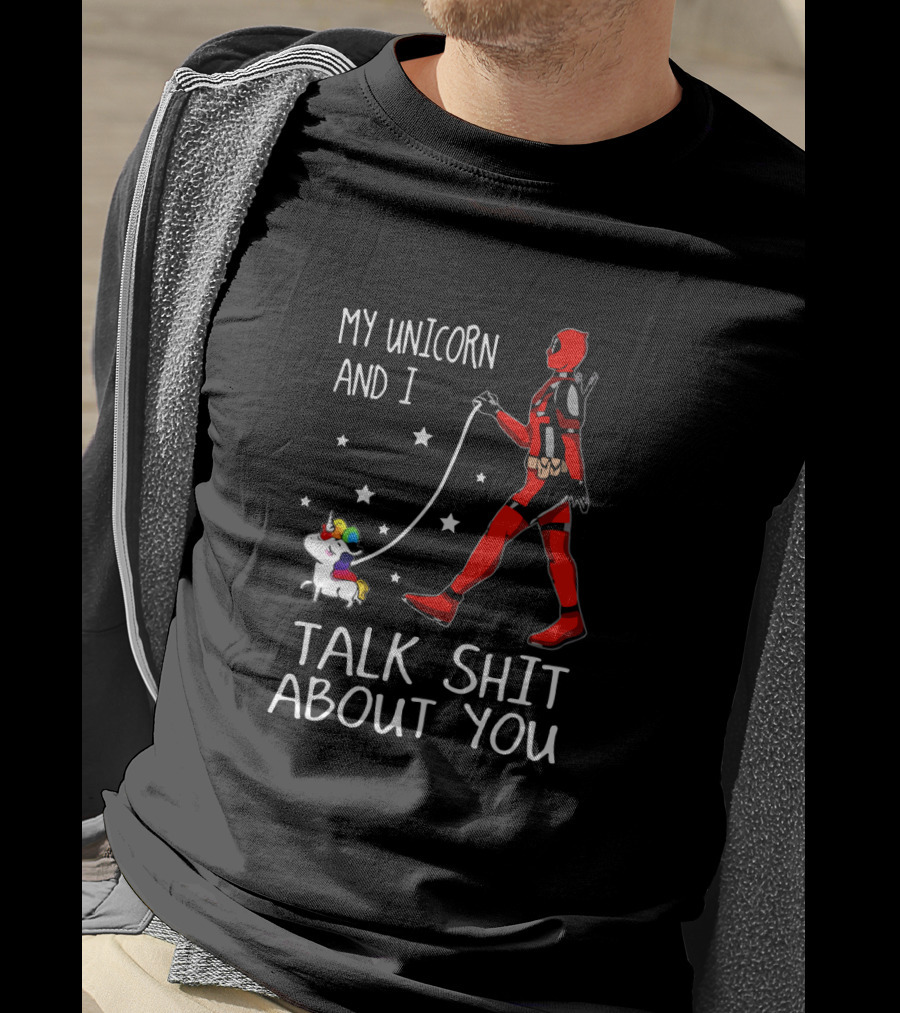 My Unicorn And I Talk Shit About You T-Shirt