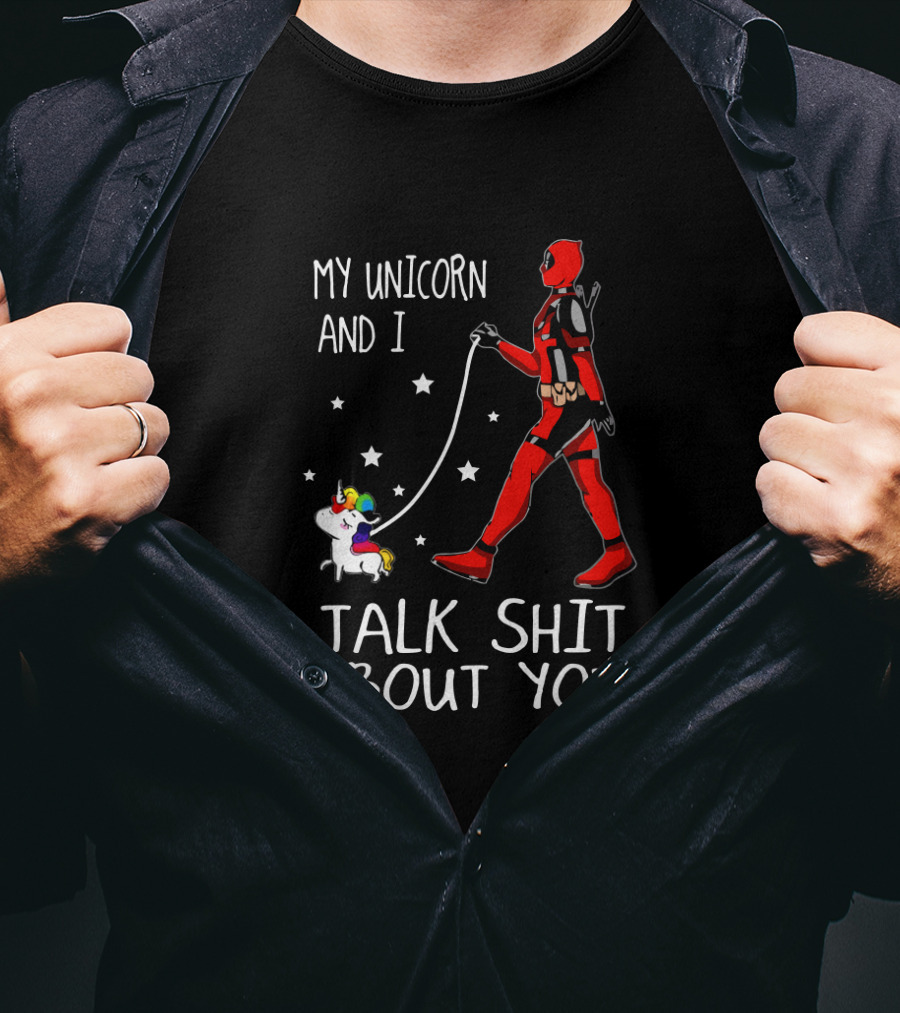 My Unicorn And I Talk Shit About You T-Shirt