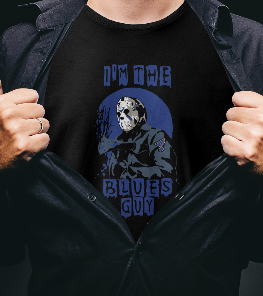 I'm The Blues Guy Jason Voorhees St. Louis Hockey T-Shirt