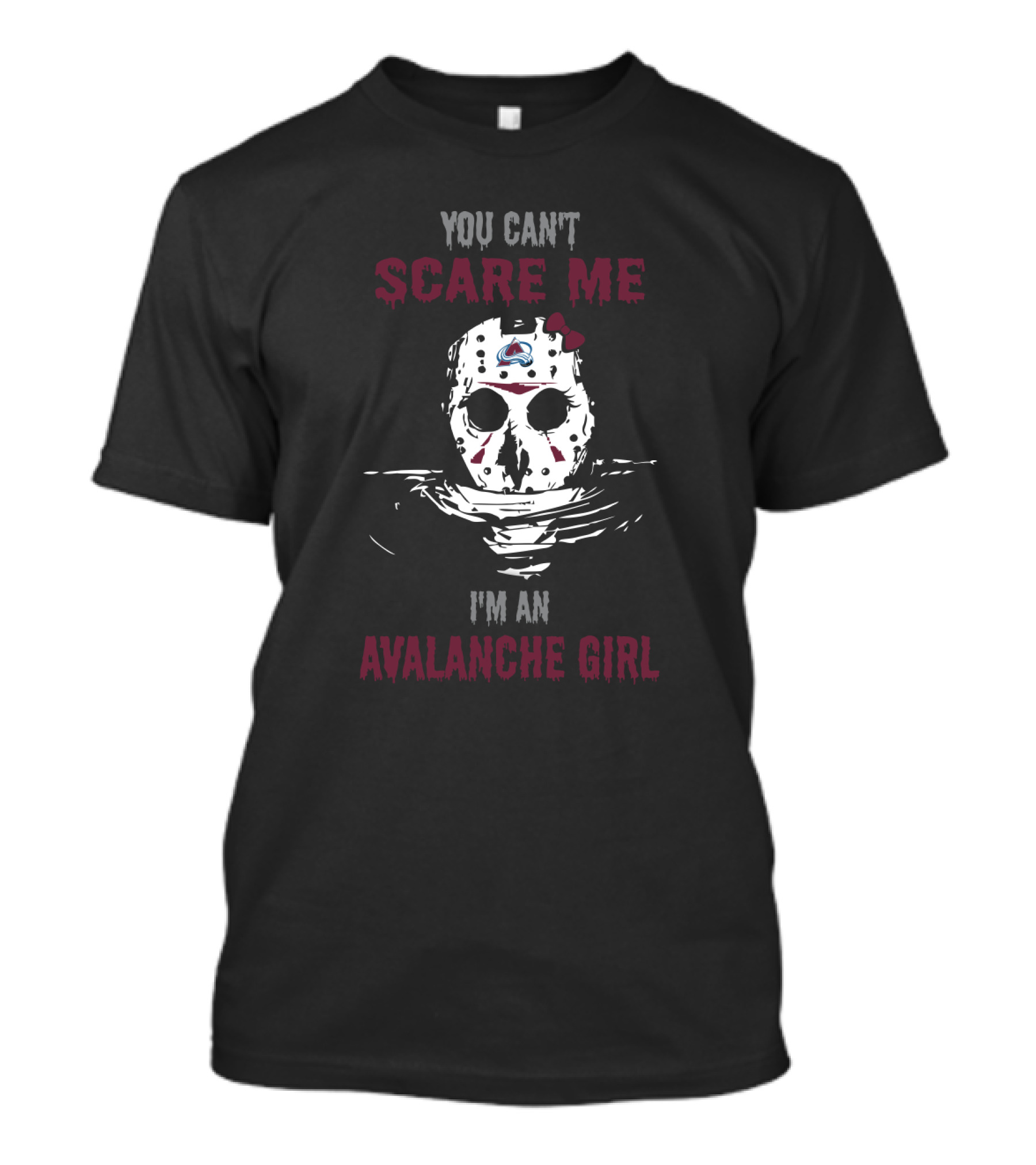 You Can't Scare Me I'm An Avalanche Girl T-Shirt