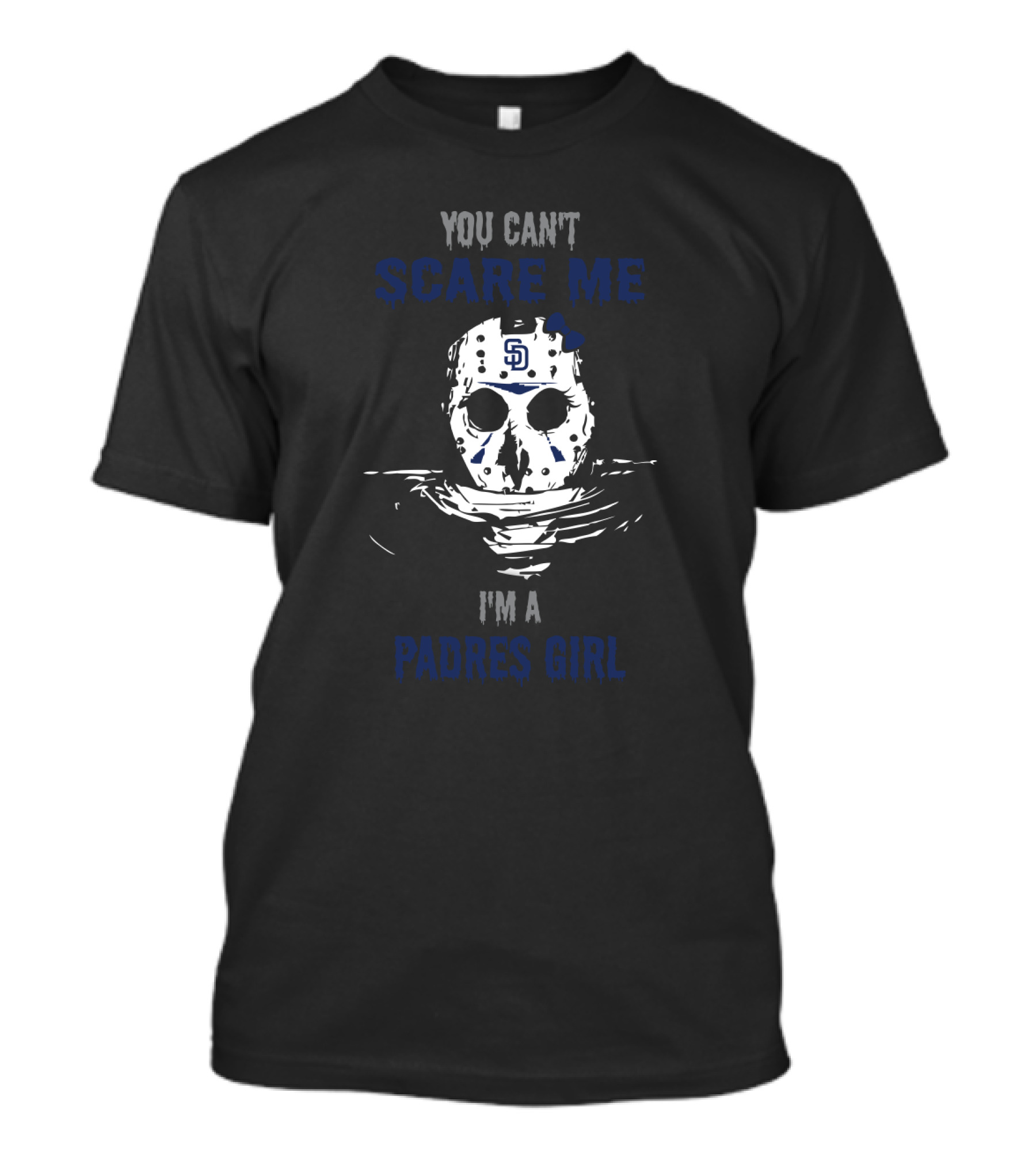 You Can't Scare Me I'm A Padres Girl Jason Voorhees Mask T-Shirt