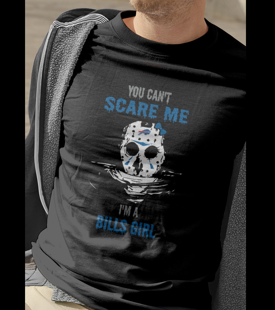 You Can't Scare Me I'm A Bills Girl Buffalo Jason Voorhees Mask T-Shirt