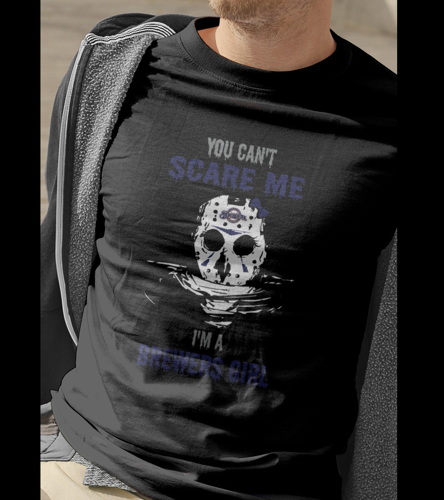 You Can't Scare Me I'm A Milwaukee Brewers Girl Hockey Mask T-Shirt
