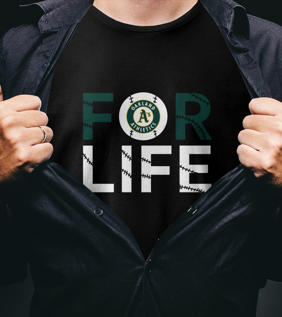 Oakland Athletics A's Baseball Passion For Life T-Shirt