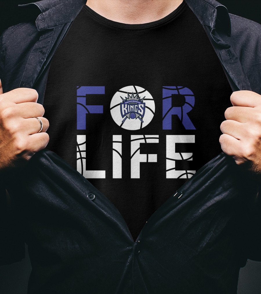Sacramento Kings Basketball For Life Fans T-Shirt