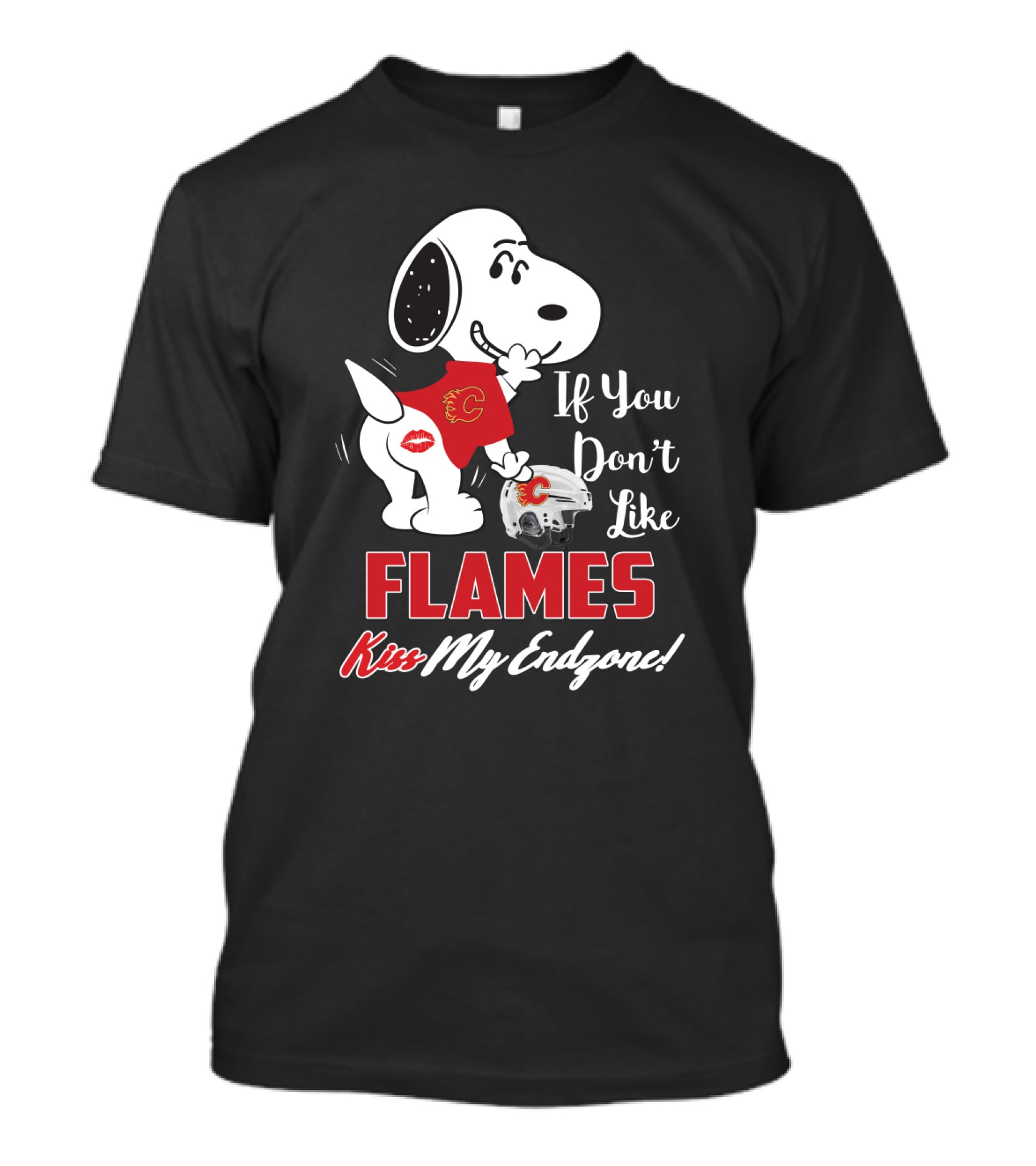 If You Don't Like Flames Kiss My Endzone Snoopy Calgary Flames T-Shirt