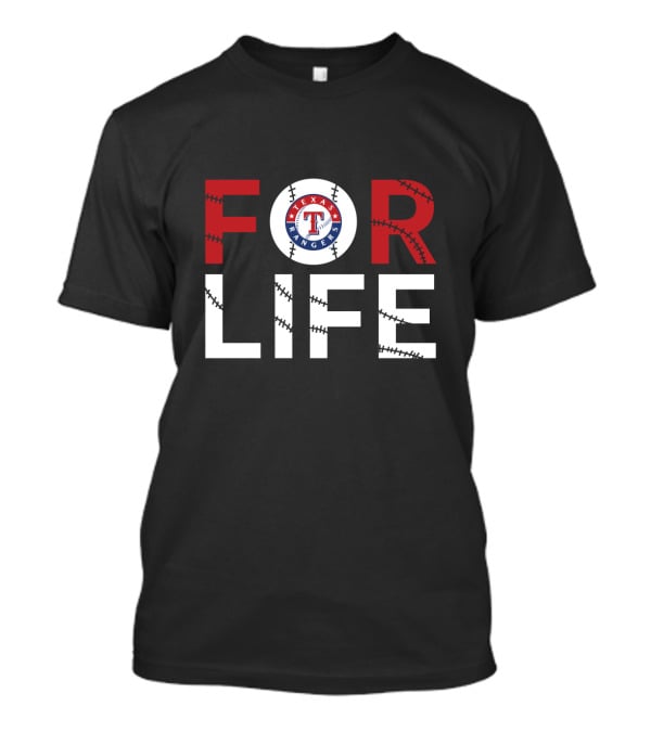 Texas Rangers Baseball For Life Fan Commitment T-Shirt