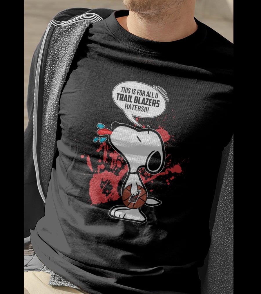 Snoopy Basketball Pose With Trail Blazers Quote T-Shirt