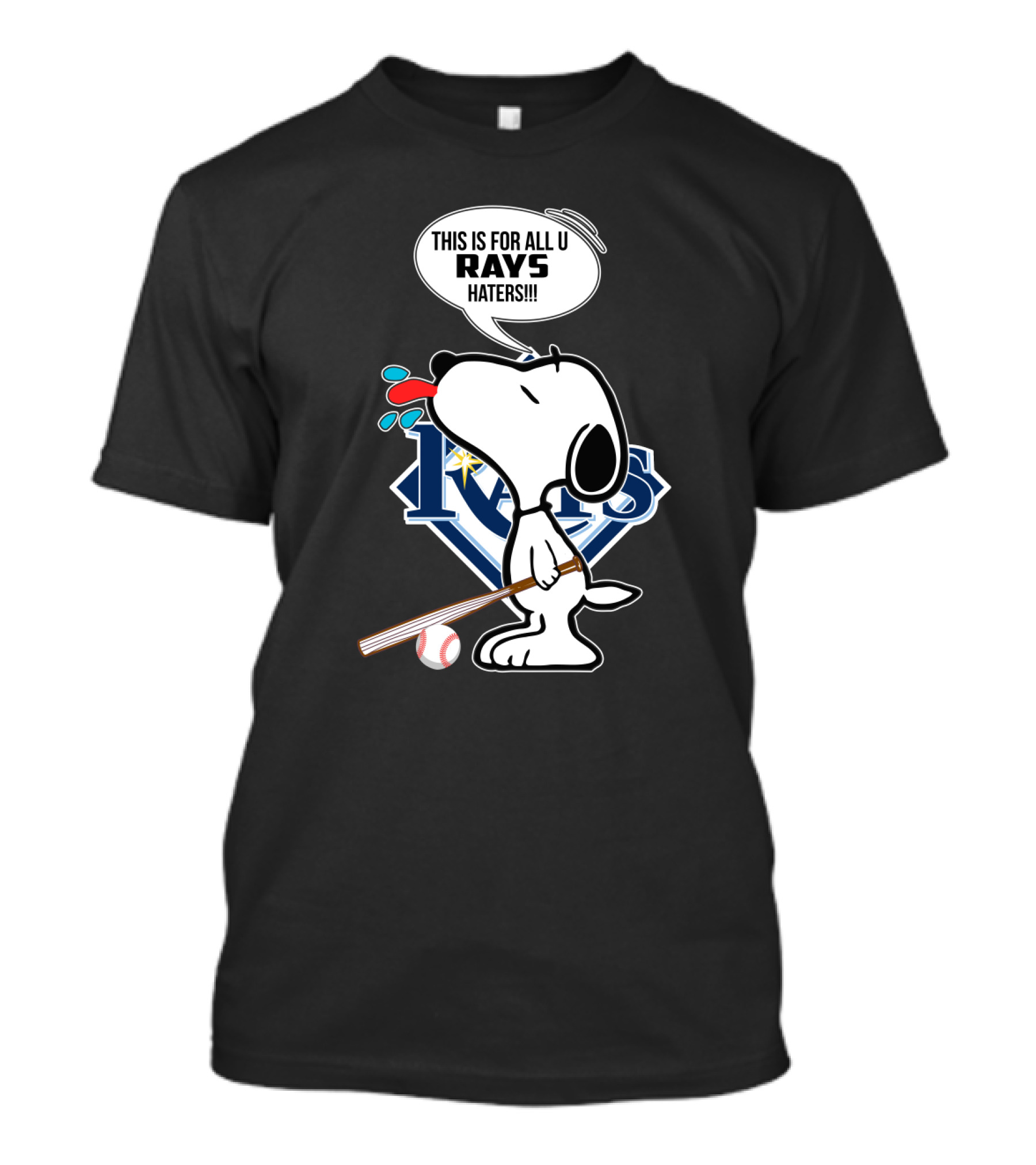 This Is For All U Rays Haters Snoopy Tampa Bay Rays T-Shirt