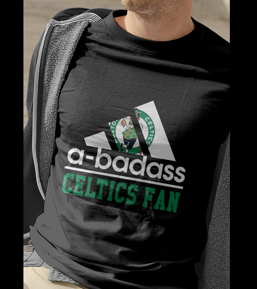 A-Badass Celtics Fan Boston Celtics T-Shirt