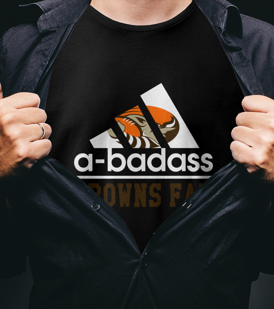 Cleveland Browns A-Badass Browns Fan T-Shirt