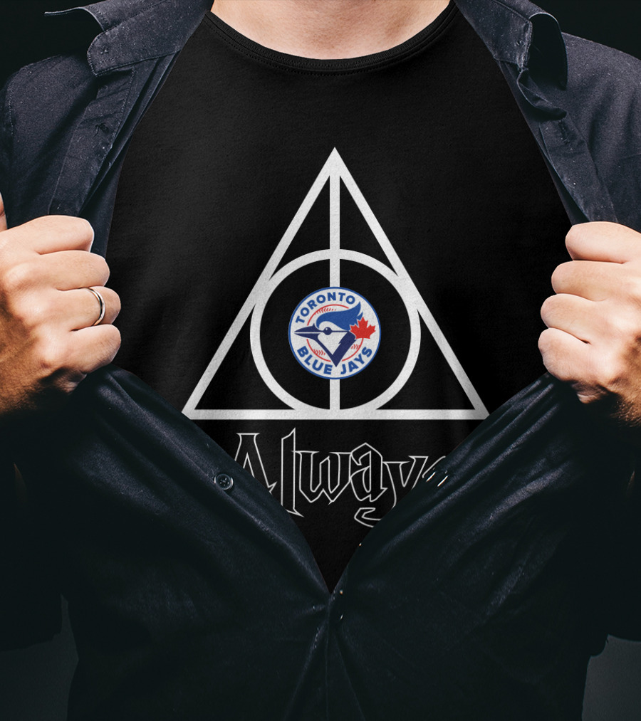 Toronto Blue Jays Deathly Hallows Always T-Shirt