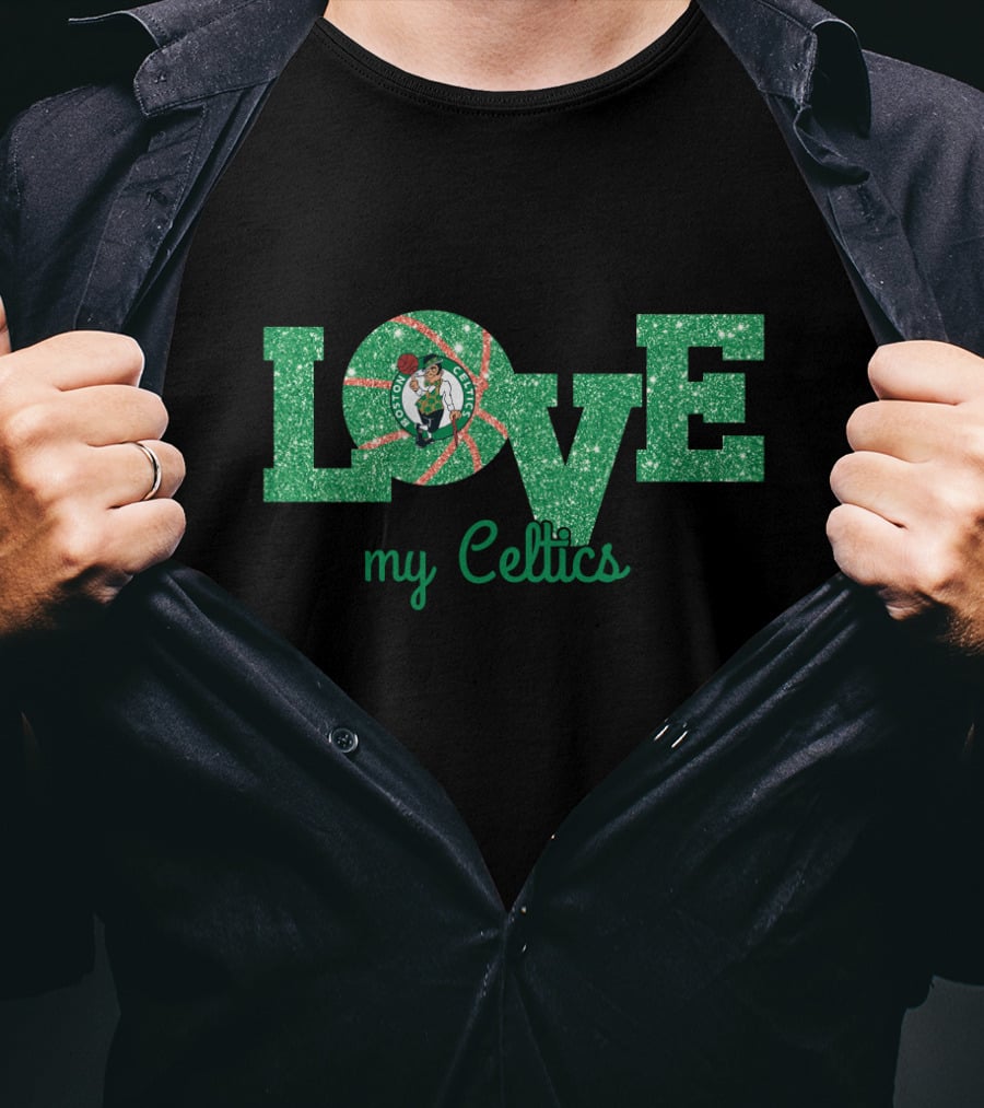 Glitter Love My Celtics Boston Celtics Fans T-Shirt