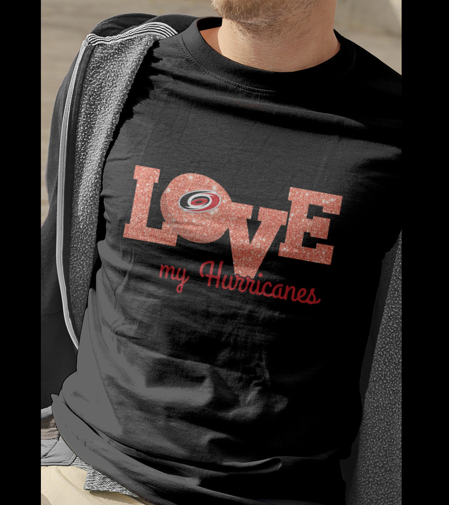 Love My Hurricanes Glitter Logo For Carolina Hurricanes Fans T-Shirt
