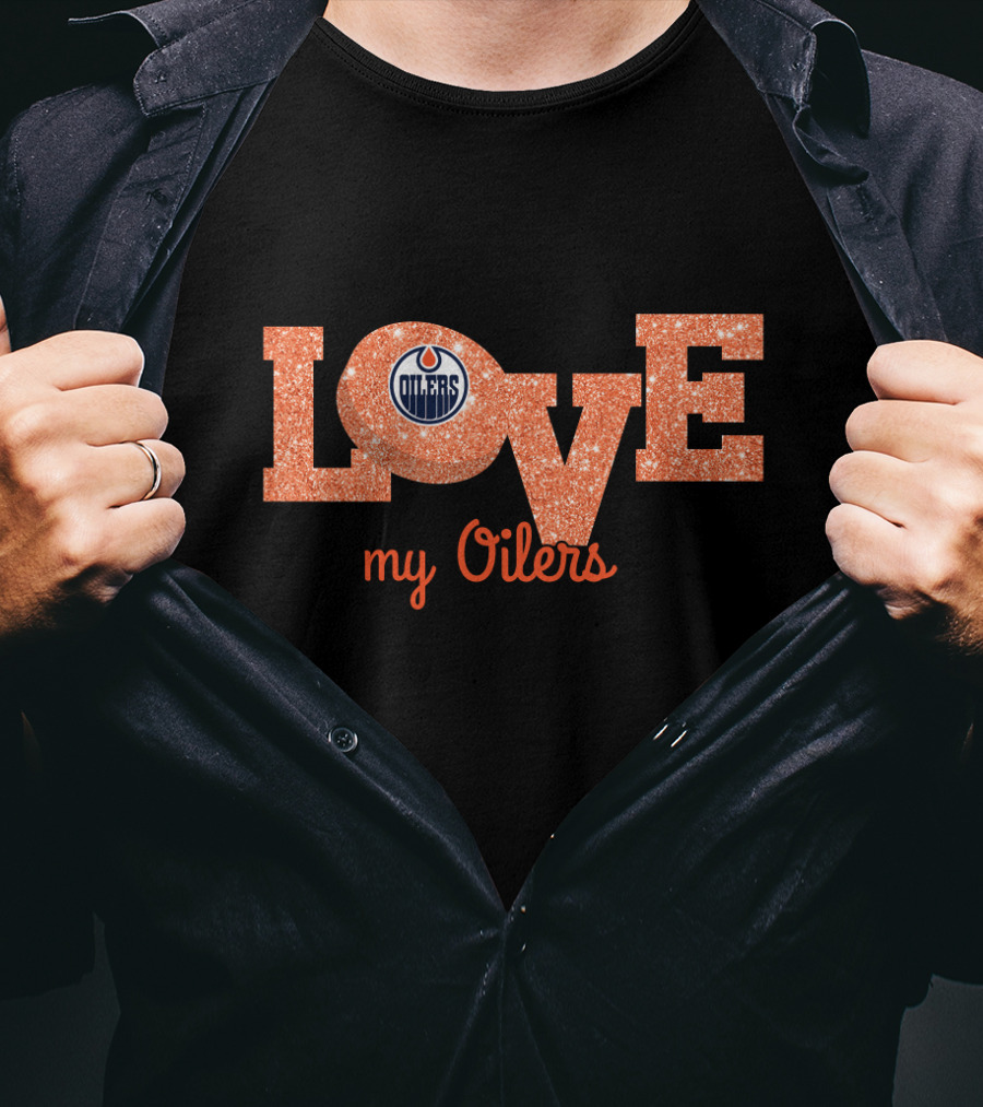 Edmonton Oilers Glitter Love My Oilers Fan T-Shirt
