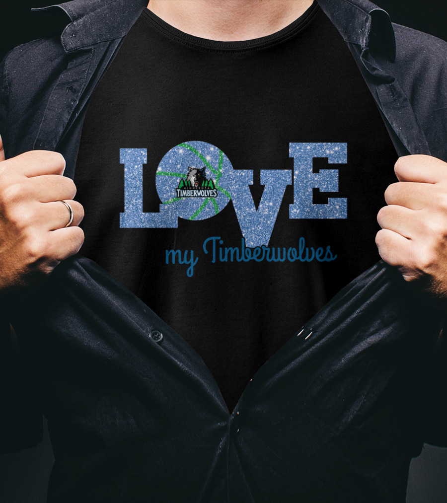 Love My Timberwolves Minnesota Timberwolves Fans T-Shirt