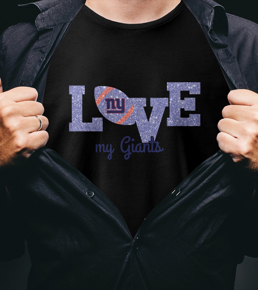 Glitter Love My Giants Ny Football Fans T-Shirt