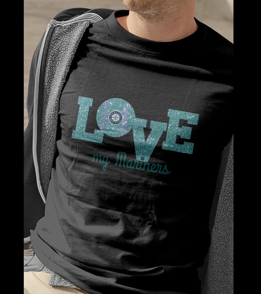Seattle Mariners Glitter Love My Mariners Fans T-Shirt