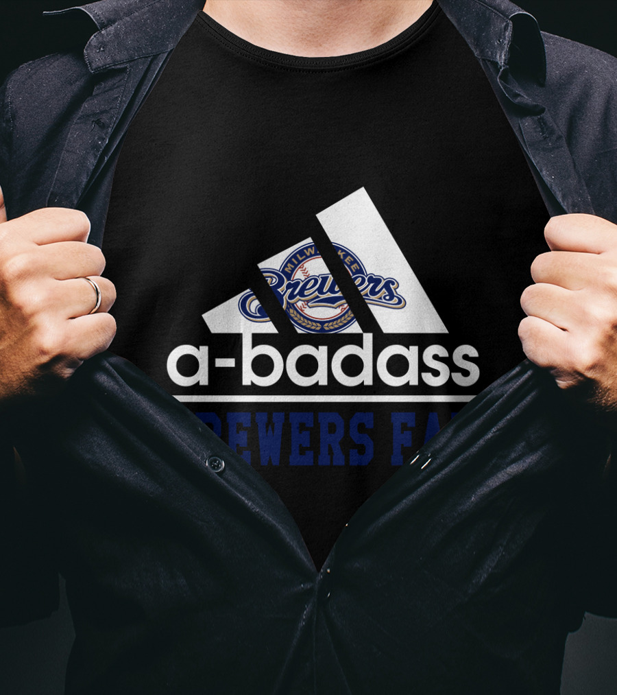 Milwaukee Brewers A-Badass Brewers Fan T-Shirt