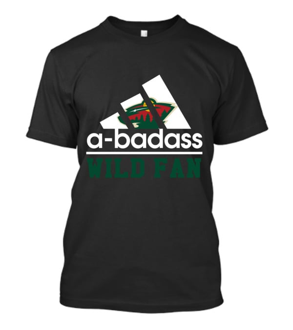 A-Badass Minnesota Wild Fan Hockey Enthusiast T-Shirt