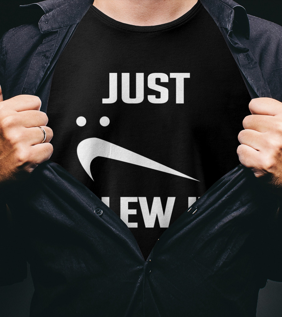 Just Blew It Nike Parody Swoosh T-Shirt