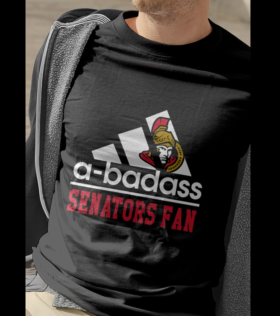 A-Badass Ottawa Senators Fan T-Shirt