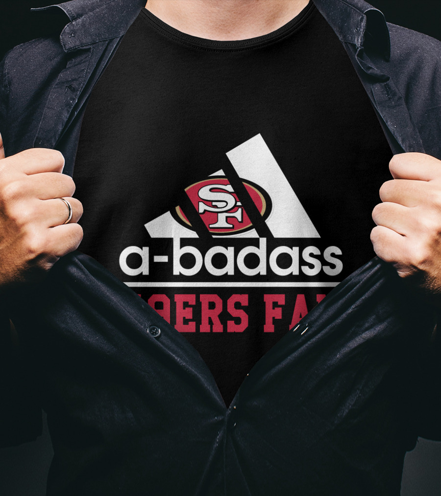 49ers Fan San Francisco A-Badass T-Shirt