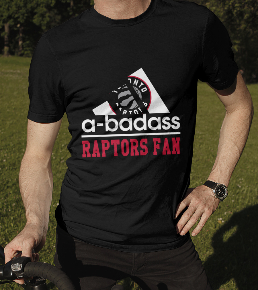 Toronto Raptors Fan Badge A-Badass T-Shirt