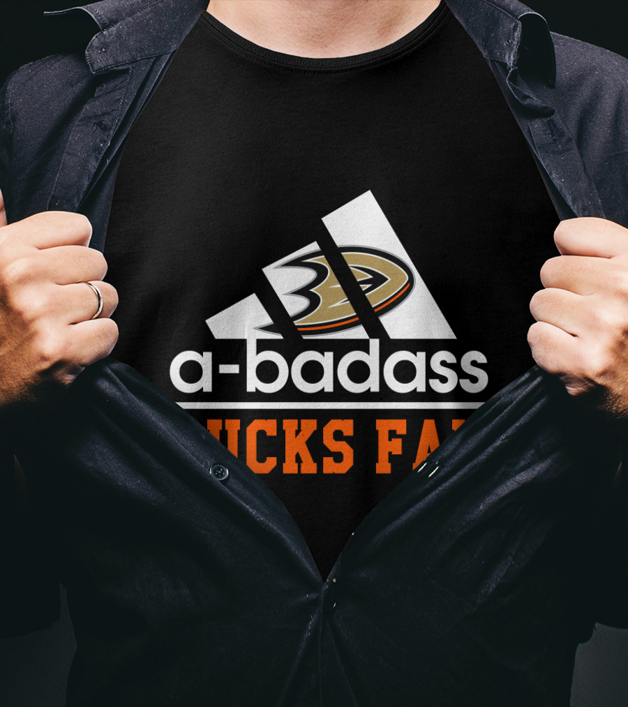 Anaheim Ducks Fan A-Badass T-Shirt