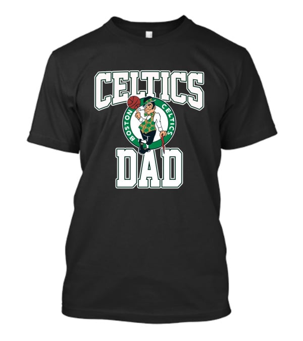 Boston Celtics Dad Father's Day Celebration Celtics T-Shirt