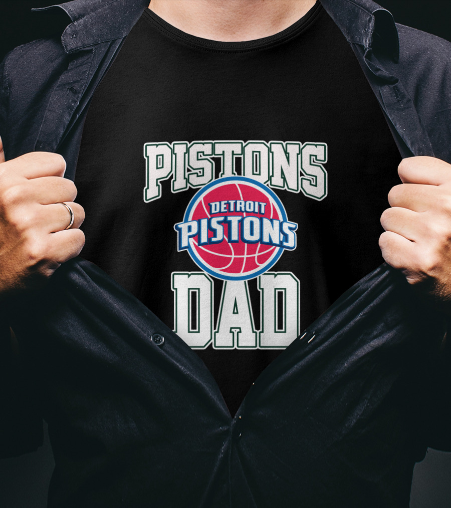 Pistons Dad Detroit Pistons Father's Day T-Shirt