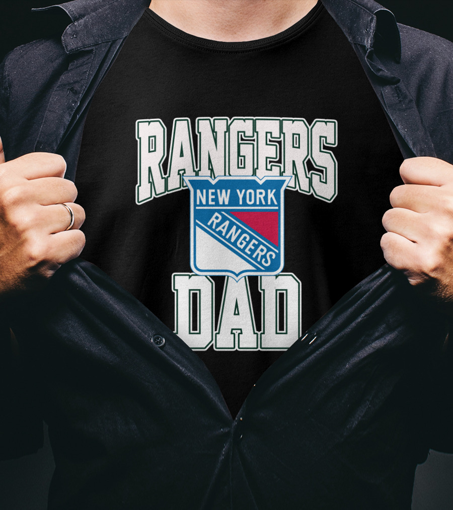 New York Rangers Dad Fan Gear With Team T-Shirt