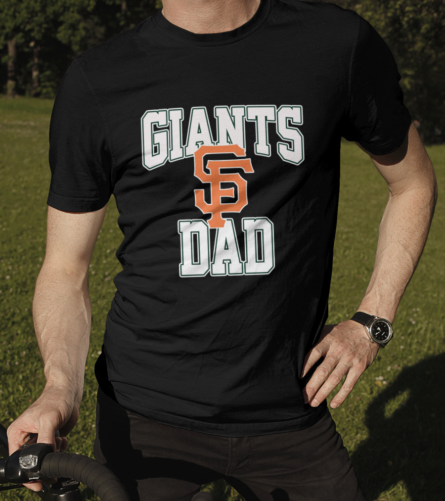 San Francisco Giants Dad Iconic SF Logo Giants Dad Text T-Shirt
