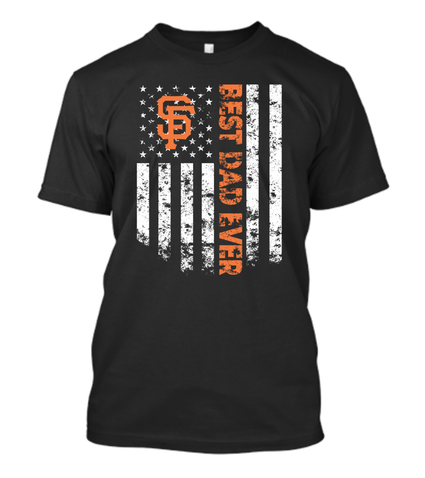 San Francisco Giants Best Dad Ever American Flag Style T-Shirt