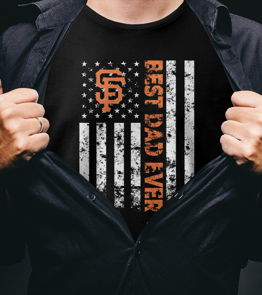 San Francisco Giants Best Dad Ever American Flag Style T-Shirt