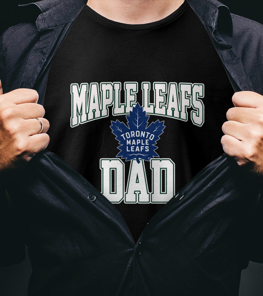 Toronto Maple Leafs Dad Hockey Fan Gift For Maple Leafs Supporter T-Shirt