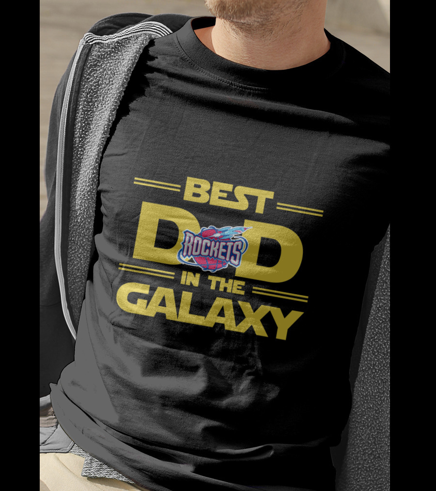 Best Rockets Dad In The Galaxy For Houston Basketball Fans T-Shirt