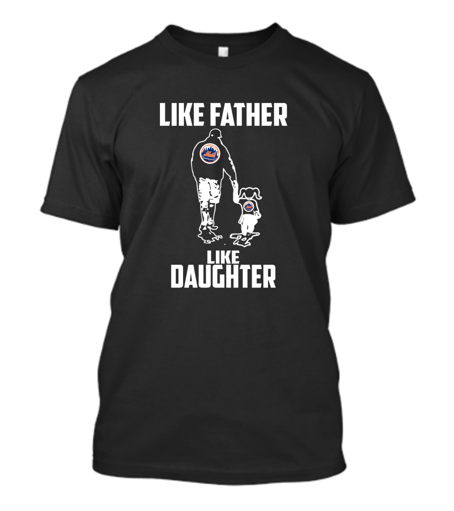 Like Father Like Daughter New York Mets T-Shirt
