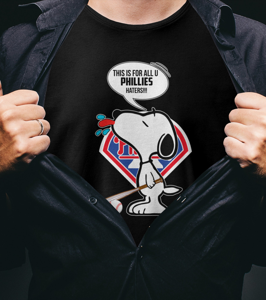 Snoopy Philadelphia Phillies Fans Cartoon Baseball Logo Phillies Haters T-Shirt