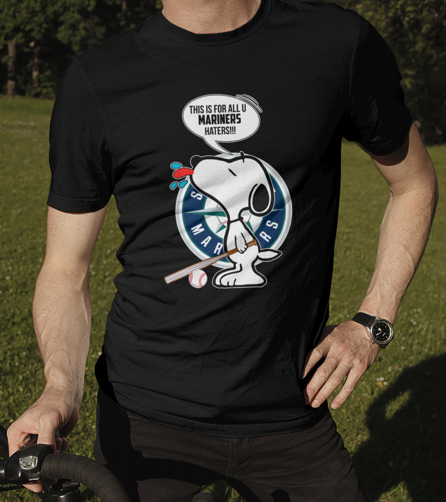 Snoopy And Seattle Mariners Logo With Baseball Bat And Mariners Haters Speech Bubble T-Shirt