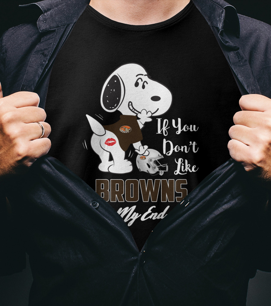 Snoopy If You Don't Like Browns Kiss My Endzone T-Shirt
