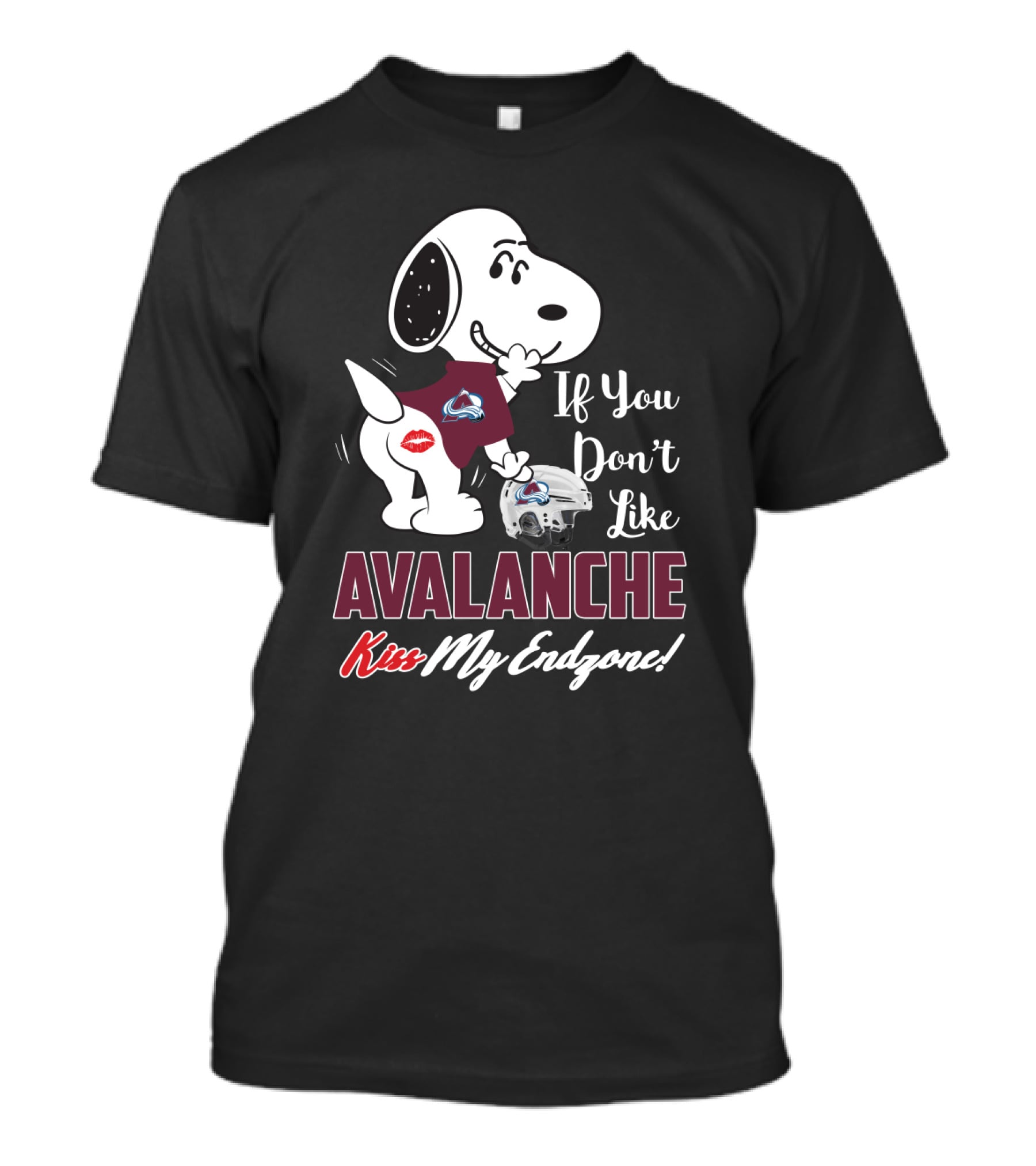 Snoopy If You Don't Like Colorado Avalanche Kiss My Endzone T-Shirt