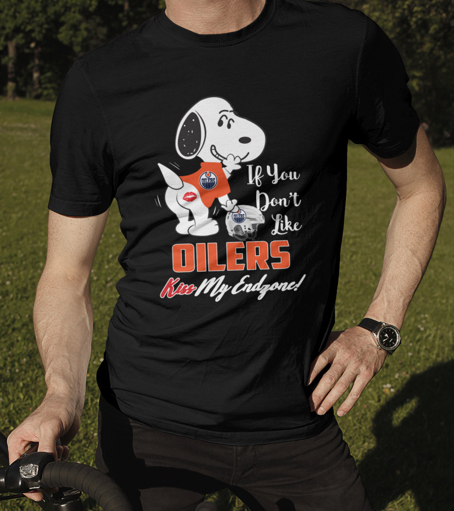 Snoopy Edmonton Oilers If You Don't Like Oilers Kiss My Endzone T-Shirt