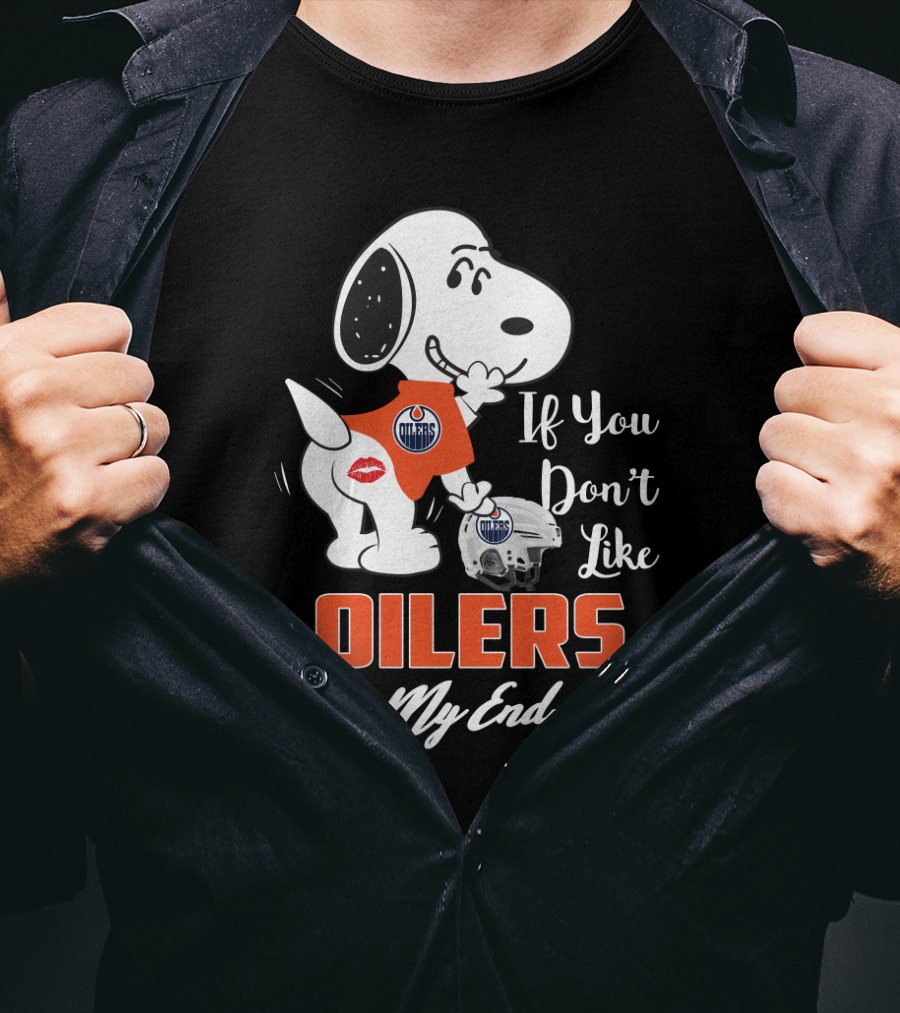 Snoopy Edmonton Oilers If You Don't Like Oilers Kiss My Endzone T-Shirt