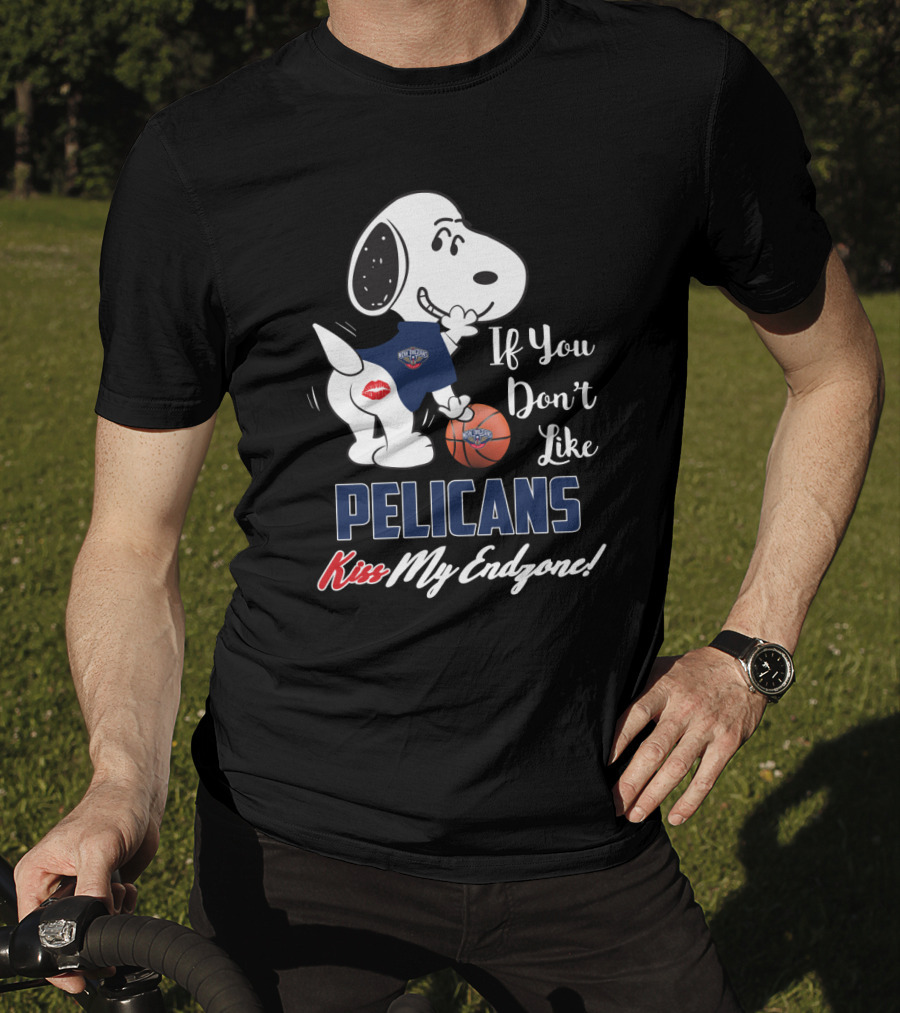 Snoopy If You Don't Like Pelicans Kiss My Endzone Basketball T-Shirt