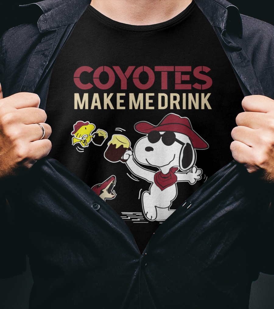 Coyotes Make Me Drink Snoopy Arizona Coyotes Fans T-Shirt
