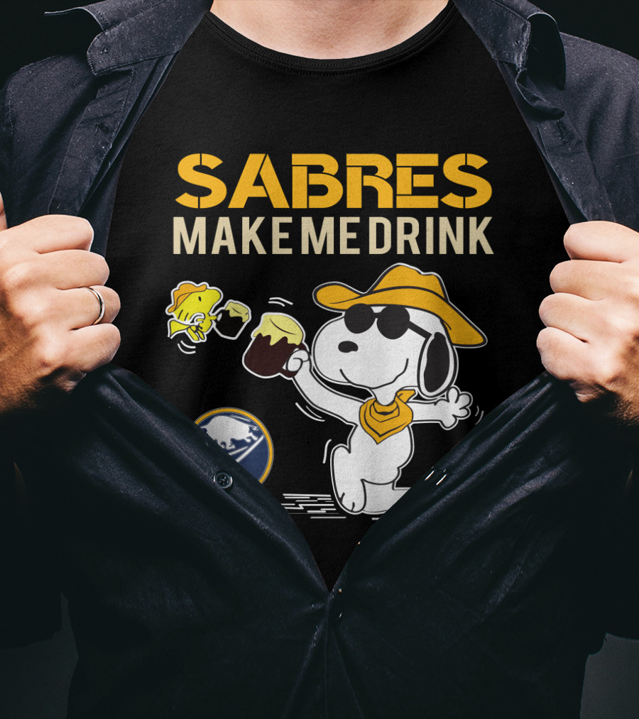 Snoopy Sabres Make Me Drink Buffalo Fan T-Shirt