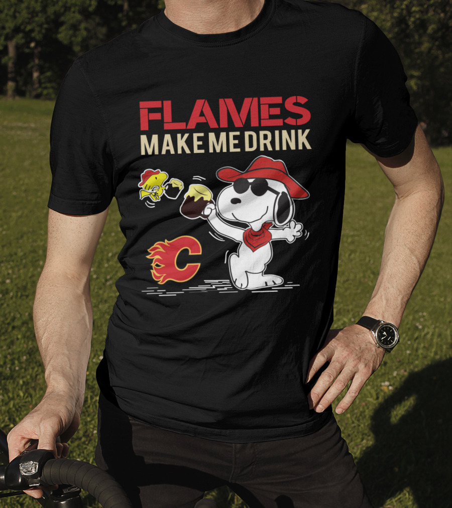 Flames Make Me Drink Snoopy Calgary C T-Shirt