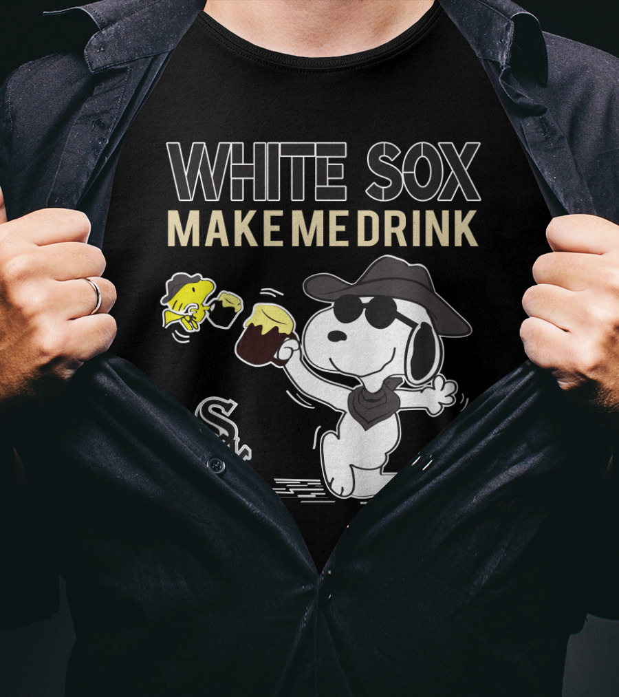 White Sox Make Me Drink Snoopy Fan Humor T-Shirt